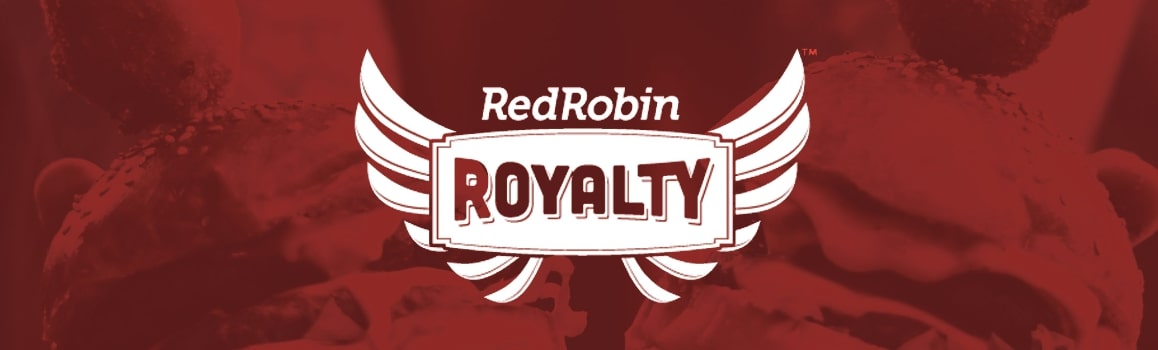 Red Robin Rewards (Red Robin Royalty®) – Points, & How to Earn Free Food Red Robin Royalty