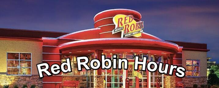 Red Robin Hours Red Robin Hours